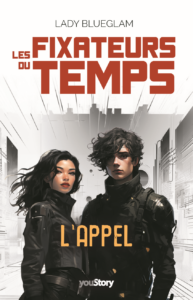 Couverture Les Fixateurs du Temps L'appel